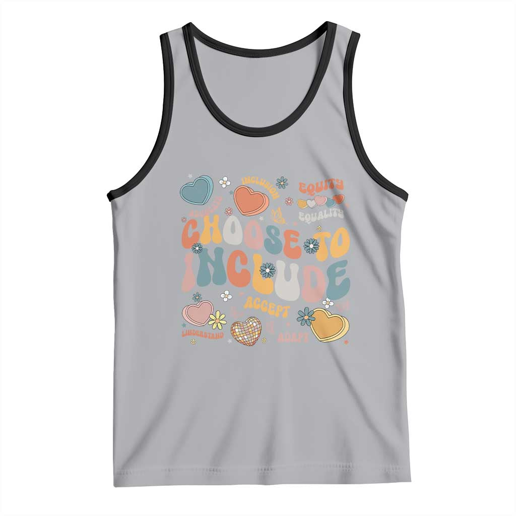 Autism Acceptance Tank Top Choose To Include Inclusion Matters