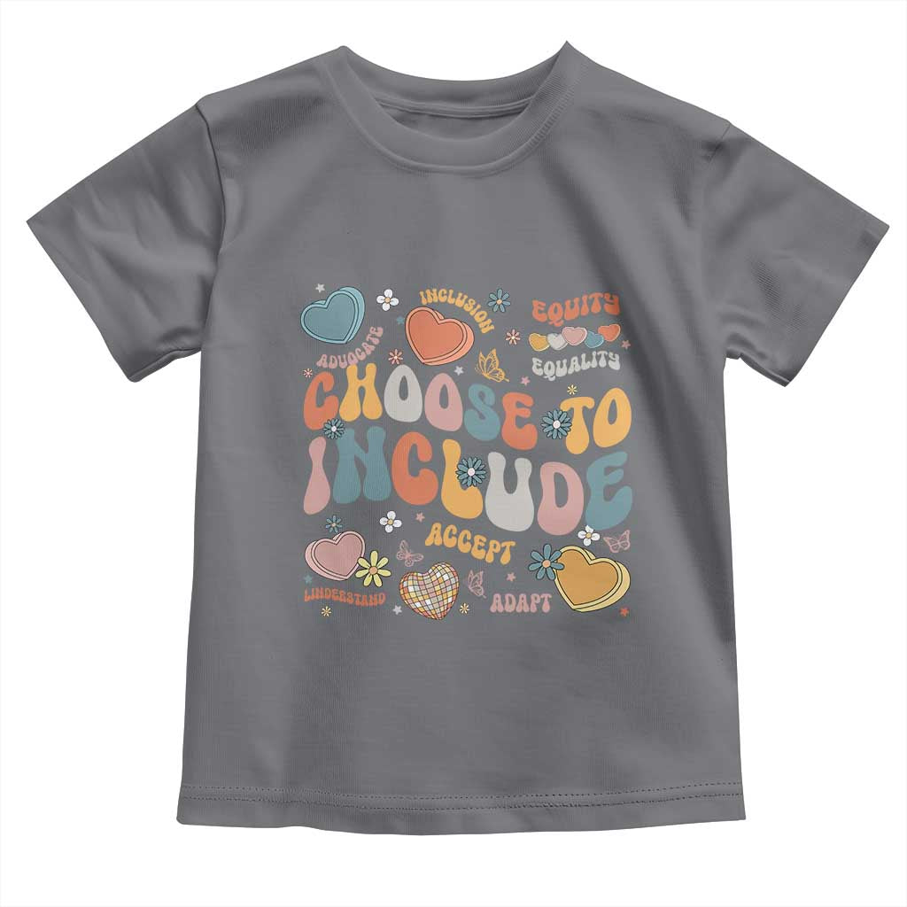 Autism Acceptance Toddler T Shirt Choose To Include Inclusion Matters