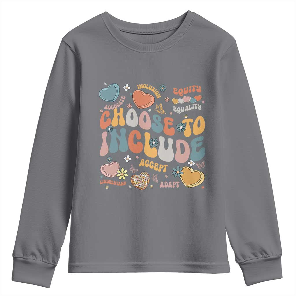 Autism Acceptance Youth Sweatshirt Choose To Include Inclusion Matters