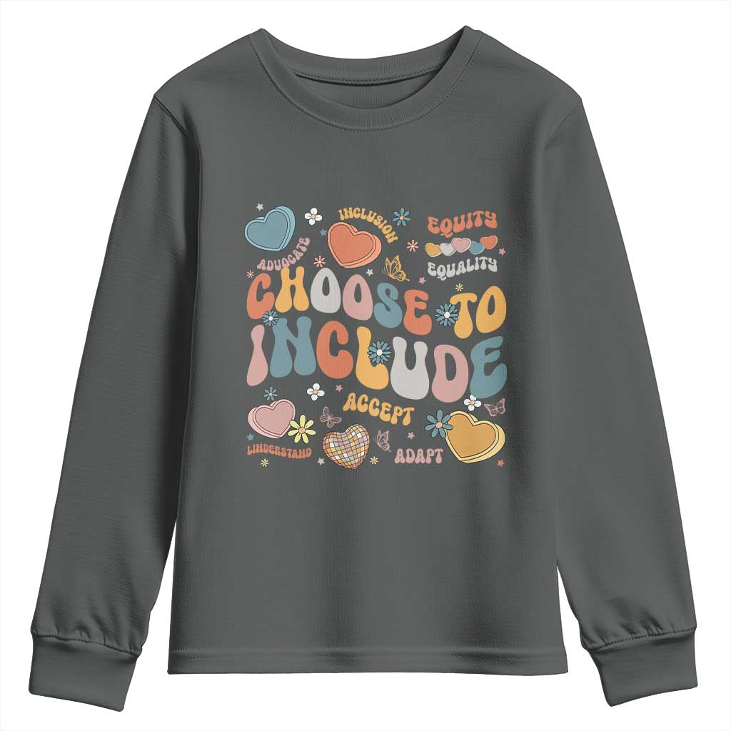 Autism Acceptance Youth Sweatshirt Choose To Include Inclusion Matters