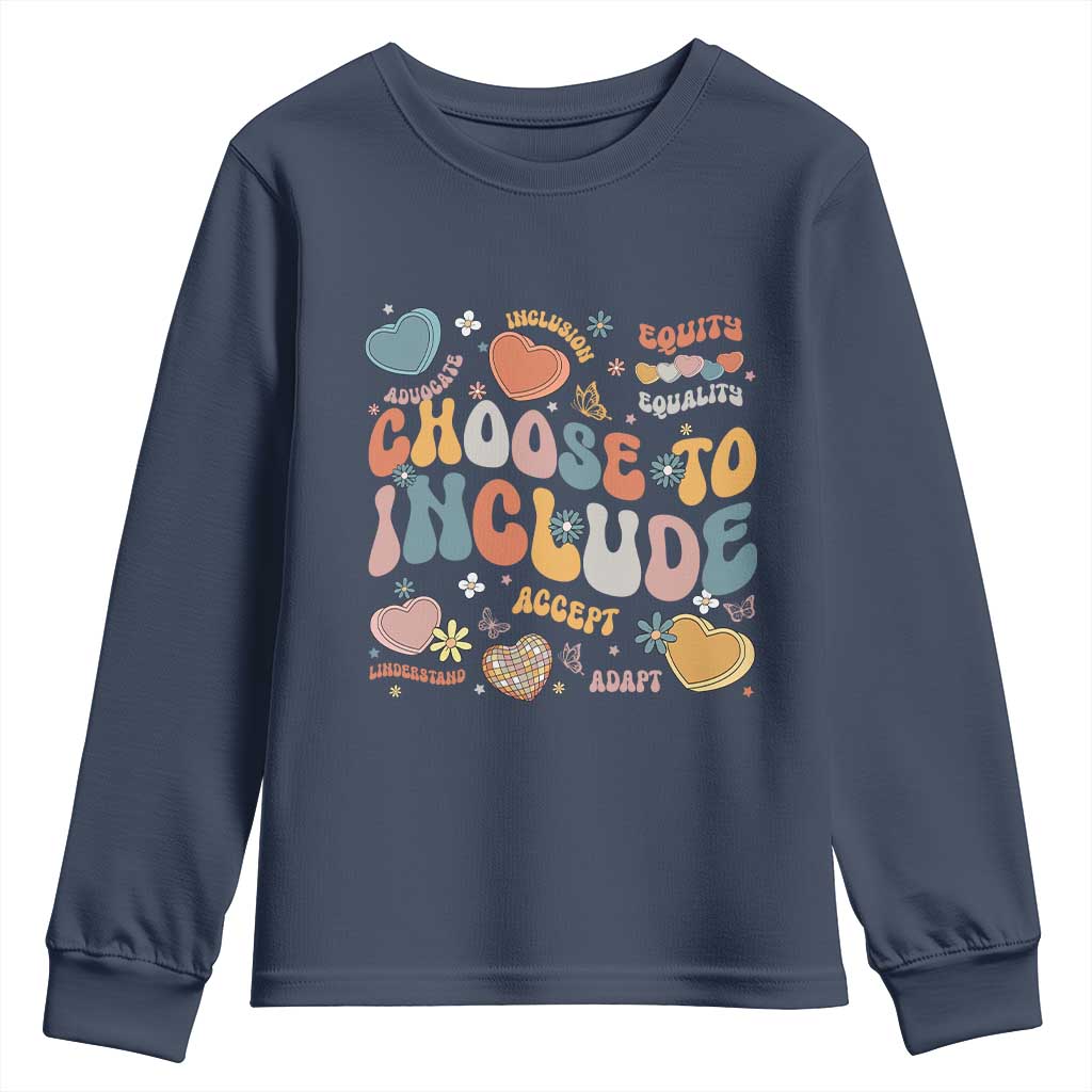 Autism Acceptance Youth Sweatshirt Choose To Include Inclusion Matters