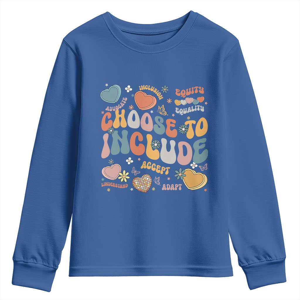 Autism Acceptance Youth Sweatshirt Choose To Include Inclusion Matters