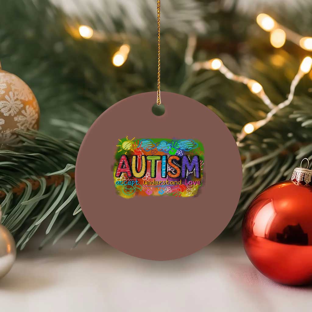 Autism Acceptance Ceramic Ornament Accept Understand Love Autistic Support - Wonder Print Shop