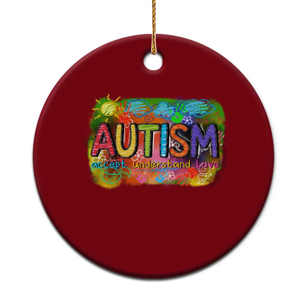Autism Acceptance Ceramic Ornament Accept Understand Love Autistic Support - Wonder Print Shop