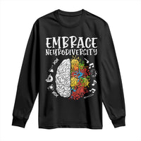 Embrace Neurodiversity Long Sleeve Shirt Autism Awareness ASD ADHD Acceptance