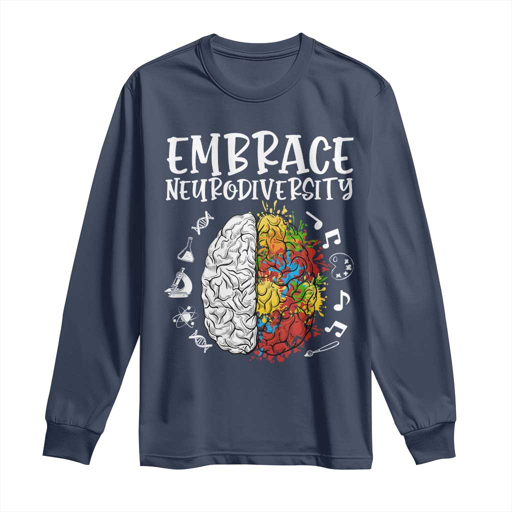 Embrace Neurodiversity Long Sleeve Shirt Autism Awareness ASD ADHD Acceptance
