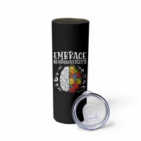 Embrace Neurodiversity Skinny Tumbler Autism Awareness ASD ADHD Acceptance
