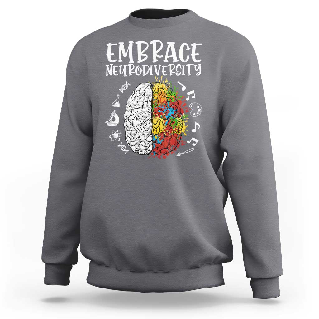 Embrace Neurodiversity Sweatshirt Autism Awareness ASD ADHD Acceptance