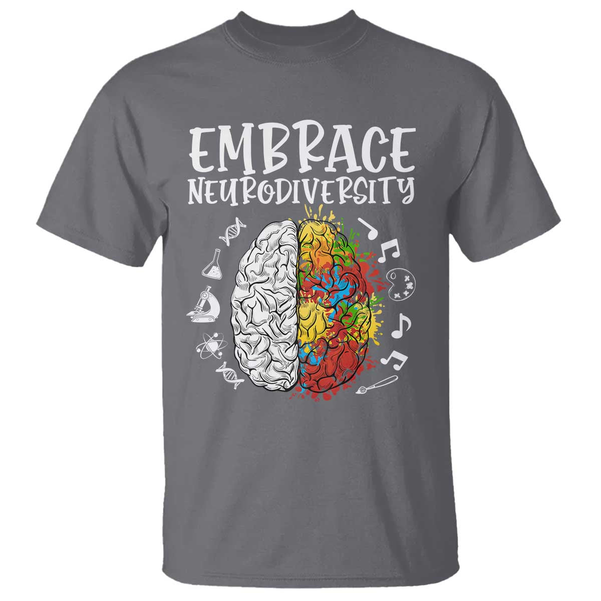 Embrace Neurodiversity T Shirt Autism Awareness ASD ADHD Acceptance