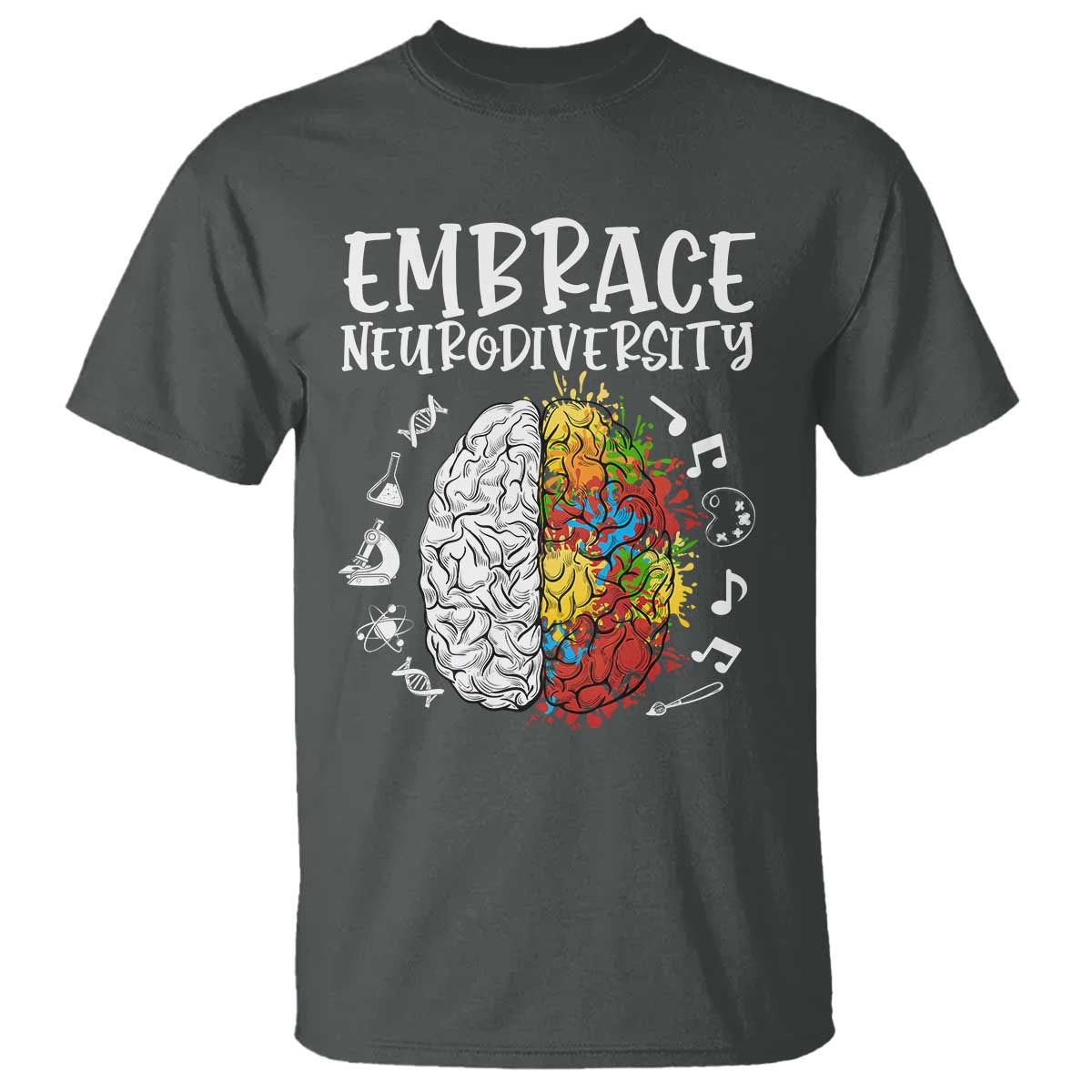 Embrace Neurodiversity T Shirt Autism Awareness ASD ADHD Acceptance