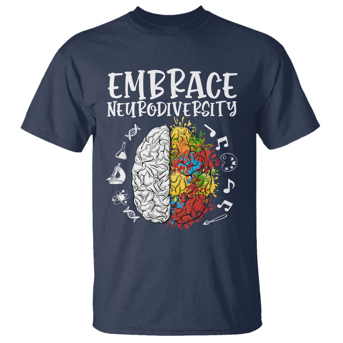Embrace Neurodiversity T Shirt Autism Awareness ASD ADHD Acceptance