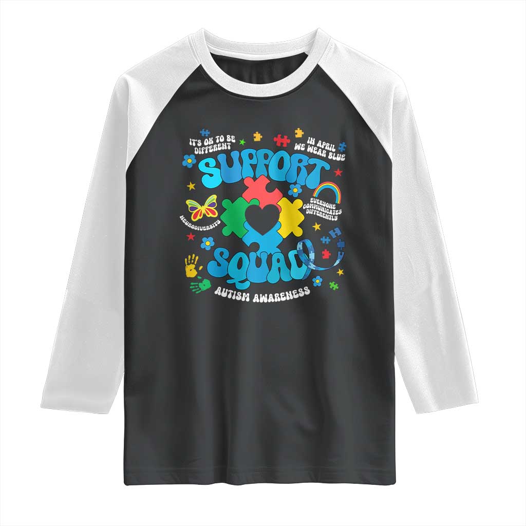 Autism Awareness Support Squad Raglan Shirt In April We Wear Blue