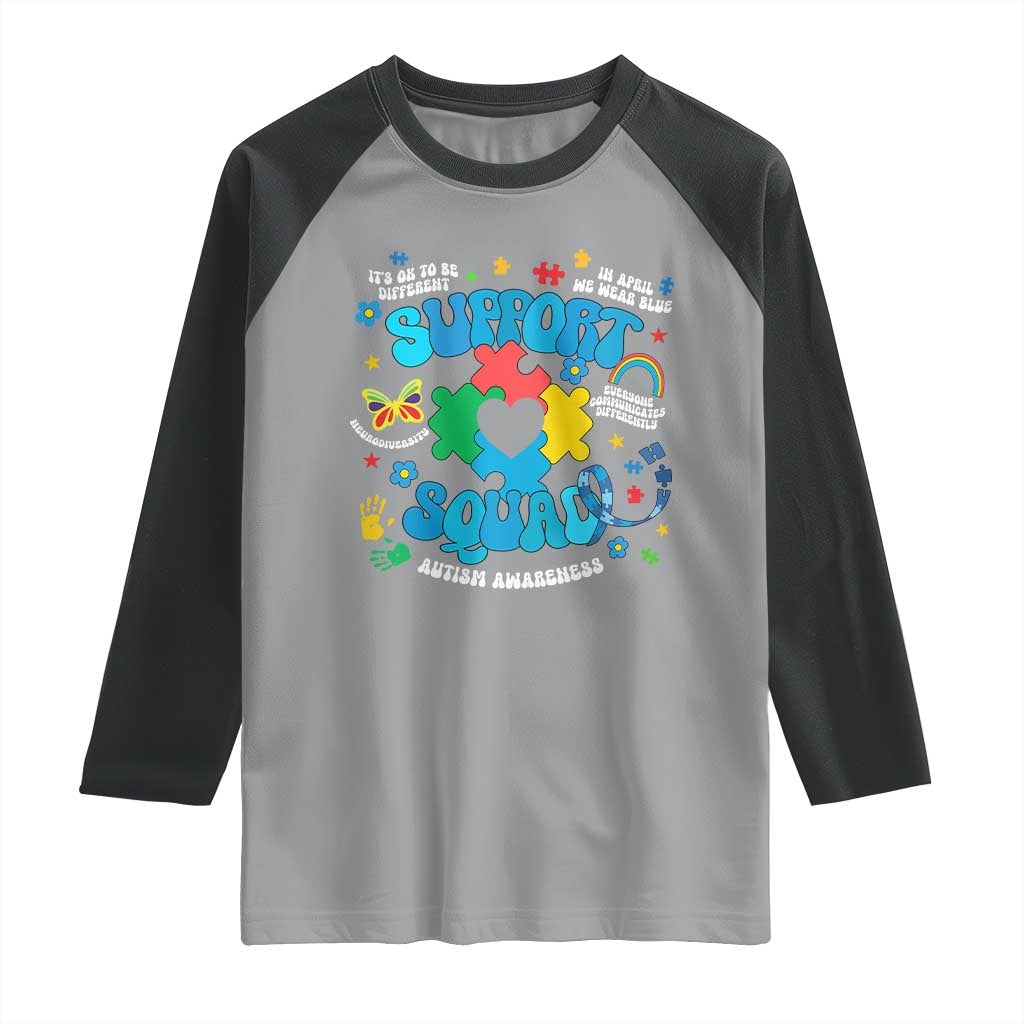 Autism Awareness Support Squad Raglan Shirt In April We Wear Blue