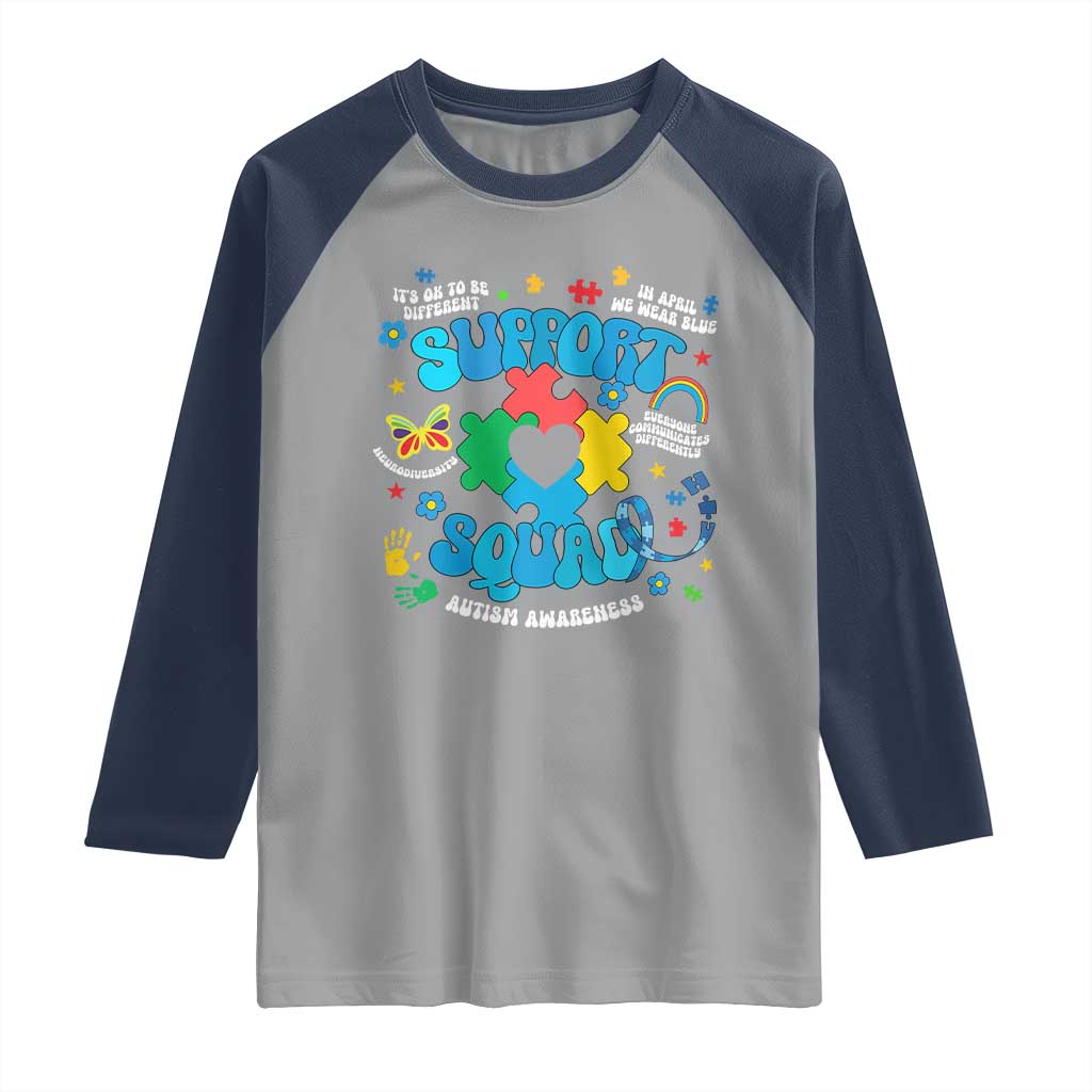 Autism Awareness Support Squad Raglan Shirt In April We Wear Blue