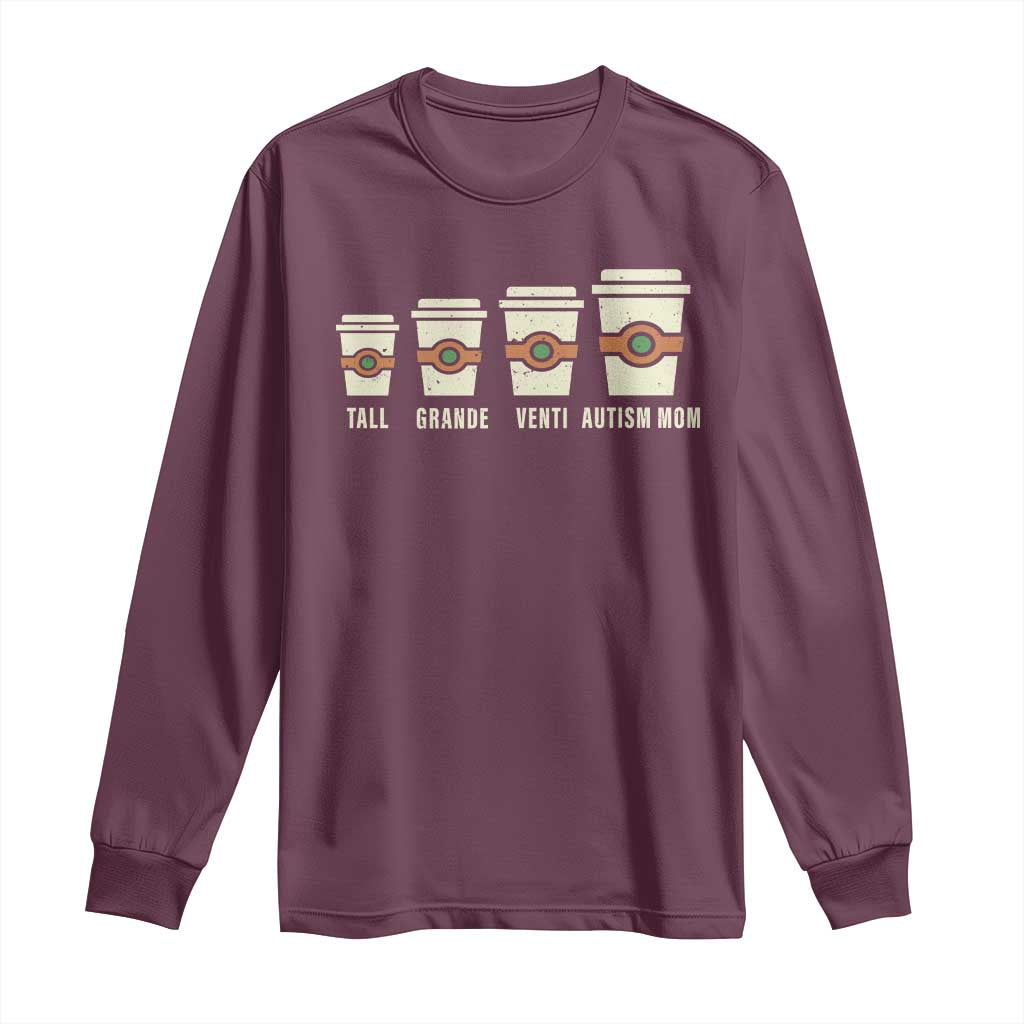 Funny Autism Mom Long Sleeve Shirt Coffee Support Autistic