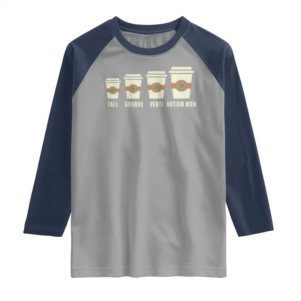 Funny Autism Mom Raglan Shirt Coffee Support Autistic