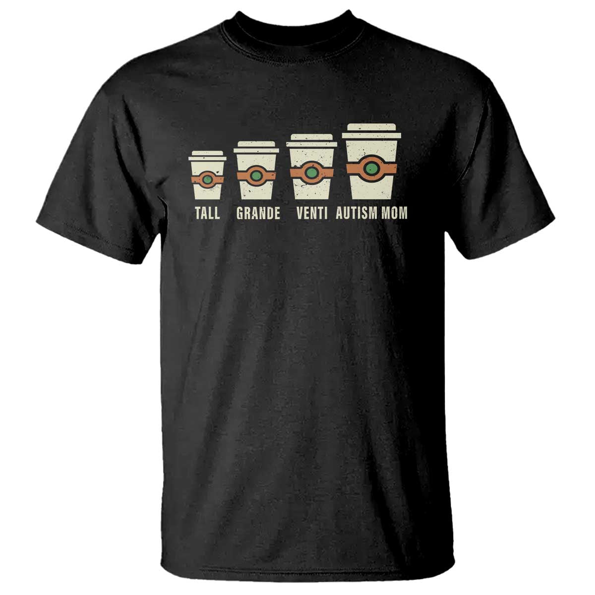 Funny Autism Mom T Shirt Coffee Support Autistic