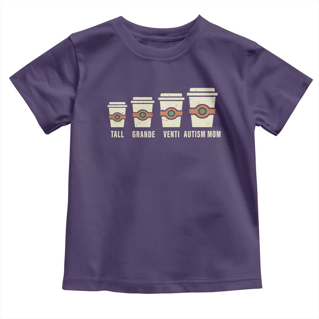 Funny Autism Mom Toddler T Shirt Coffee Support Autistic