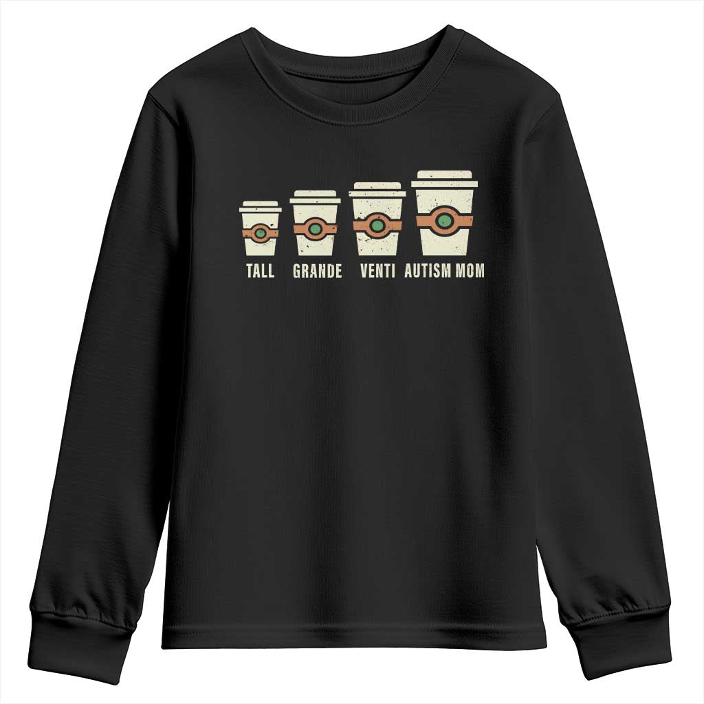 Funny Autism Mom Youth Sweatshirt Coffee Support Autistic