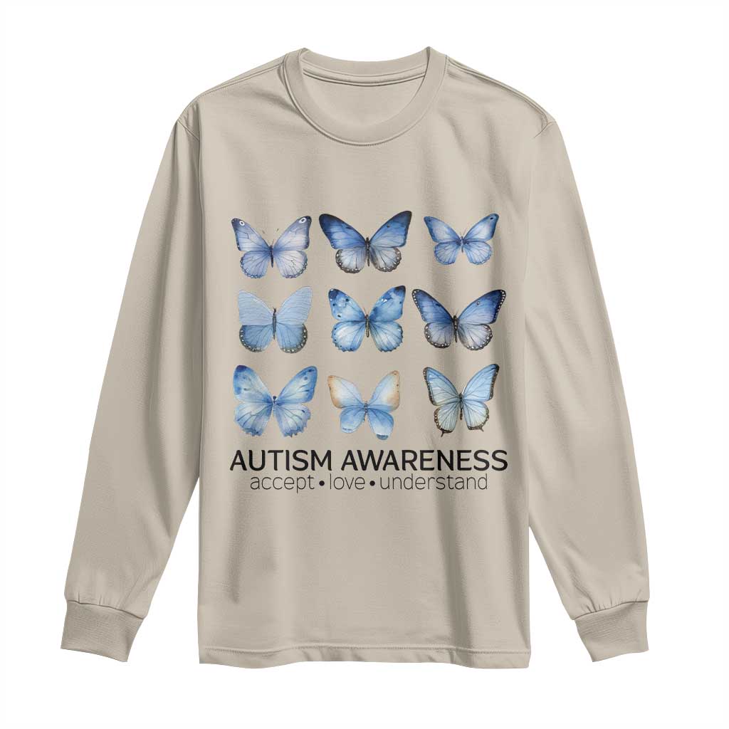 Autism Awareness Blue Butterflies Long Sleeve Shirt Accept Love Understand