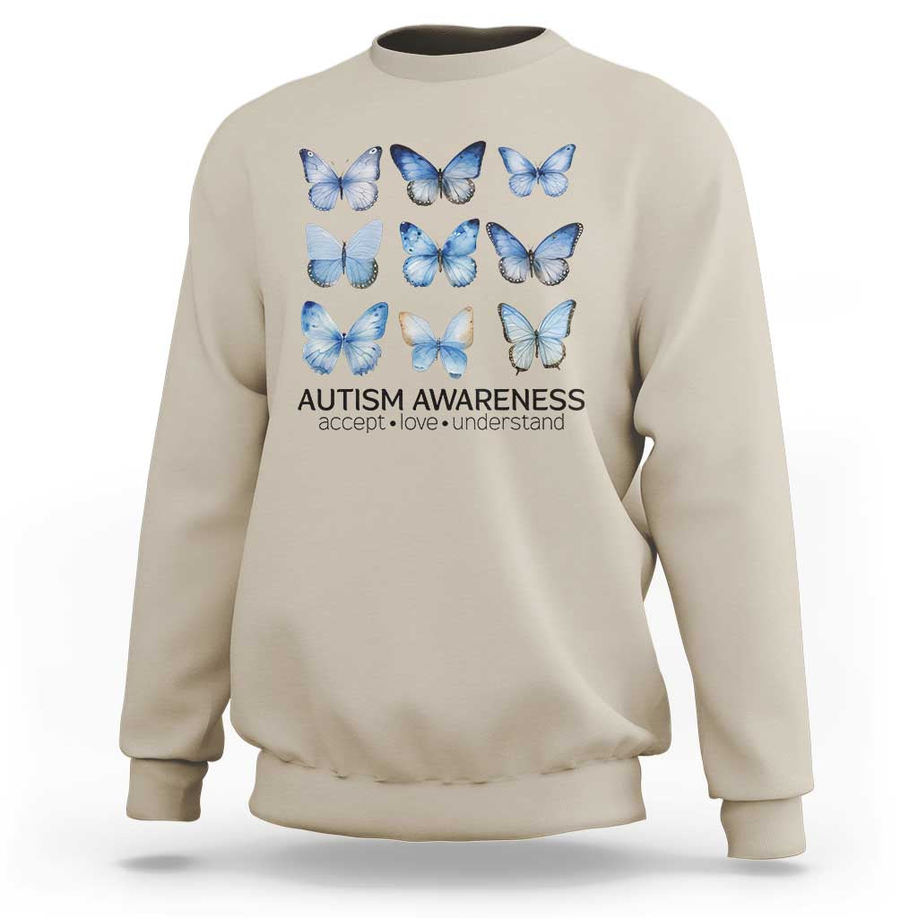 Autism Awareness Blue Butterflies Sweatshirt Accept Love Understand