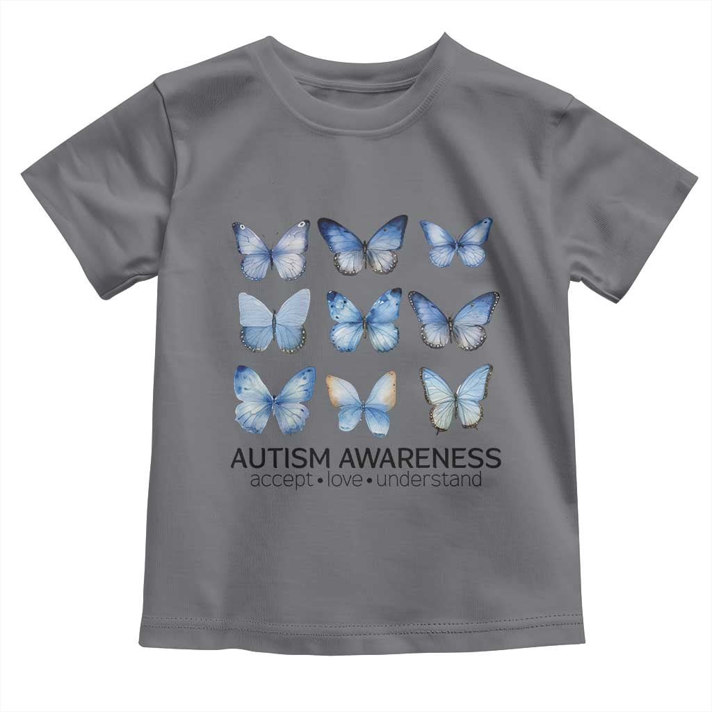 Autism Awareness Blue Butterflies Toddler T Shirt Accept Love Understand