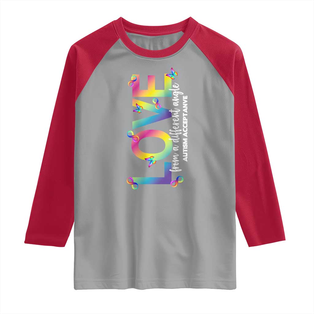 Autism Acceptance Raglan Shirt Love From a Different Angle Rainbow Infinity