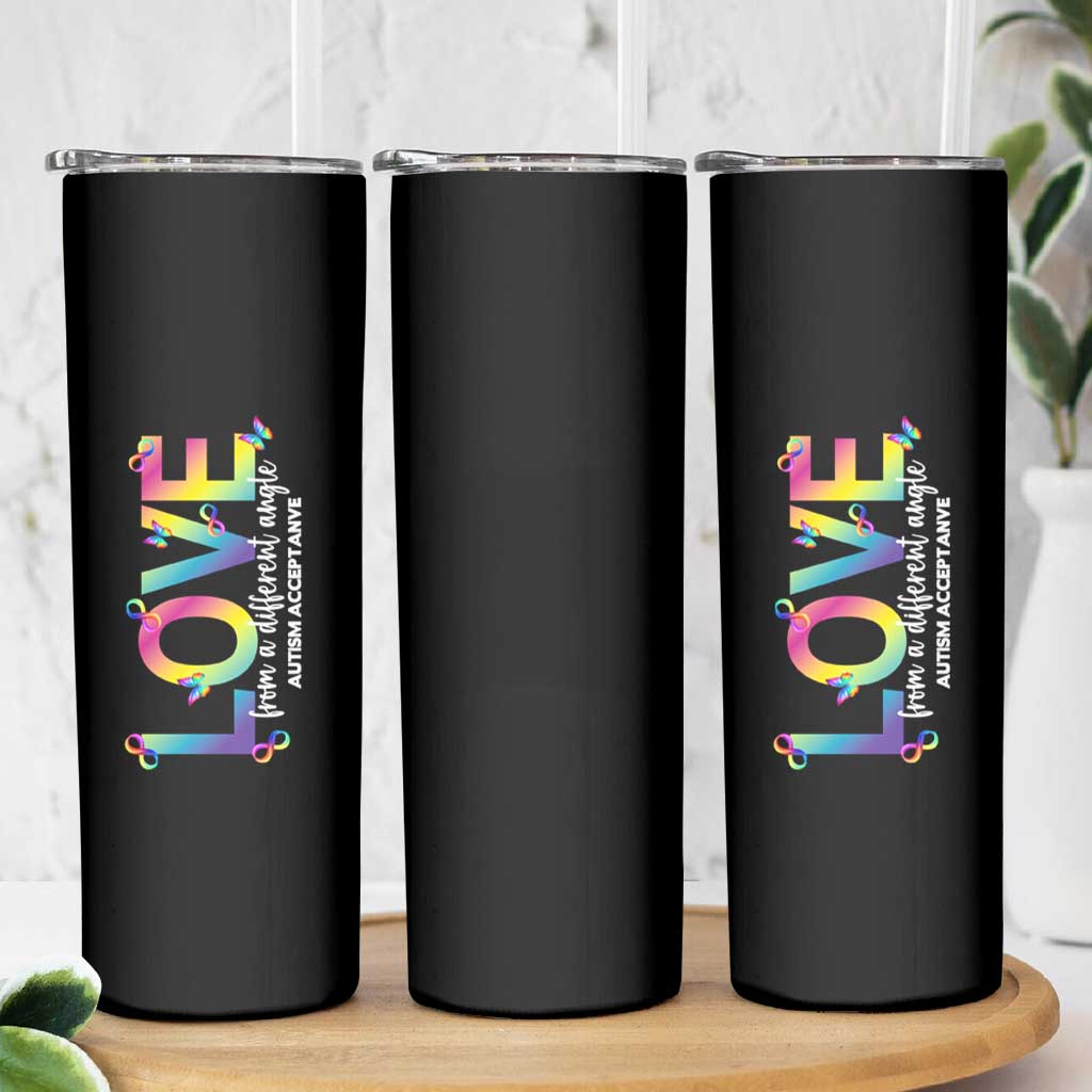 Autism Acceptance Skinny Tumbler Love From a Different Angle Rainbow Infinity