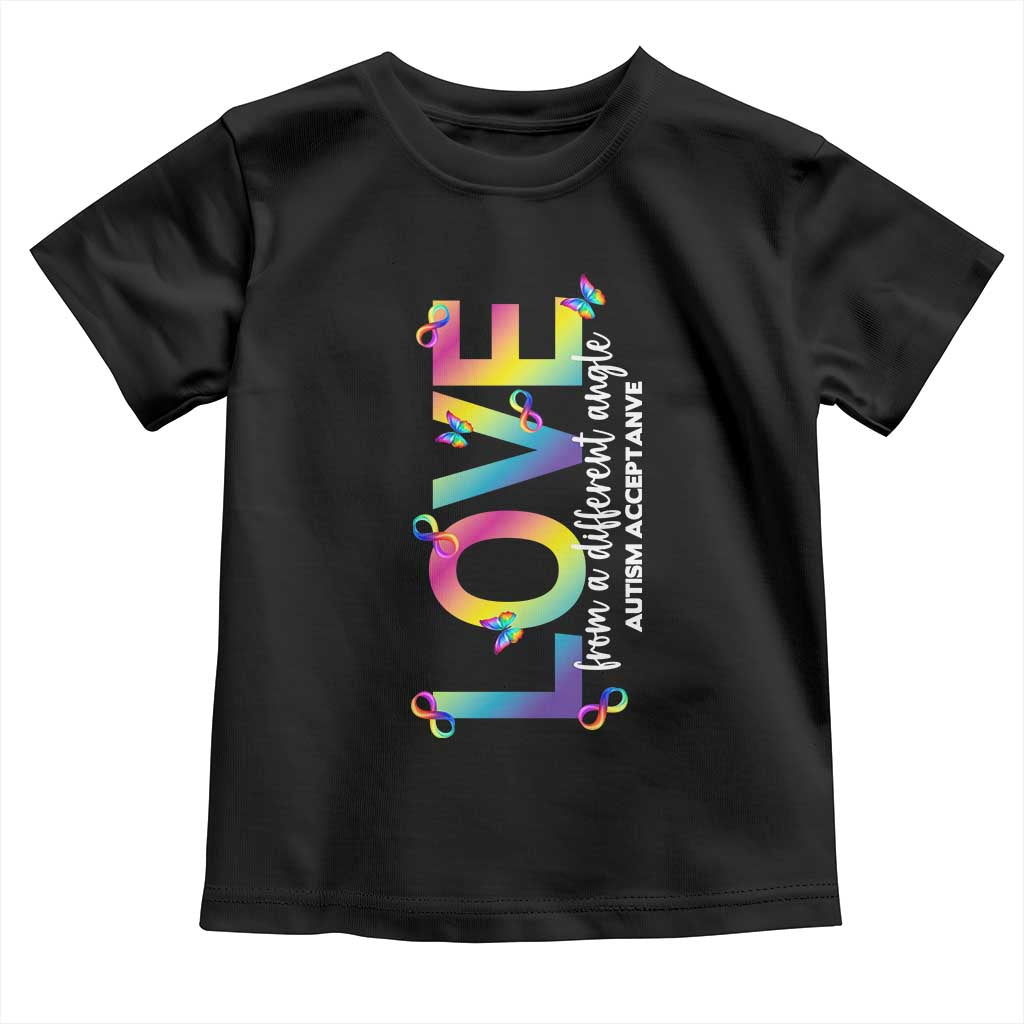 Autism Acceptance Toddler T Shirt Love From a Different Angle Rainbow Infinity