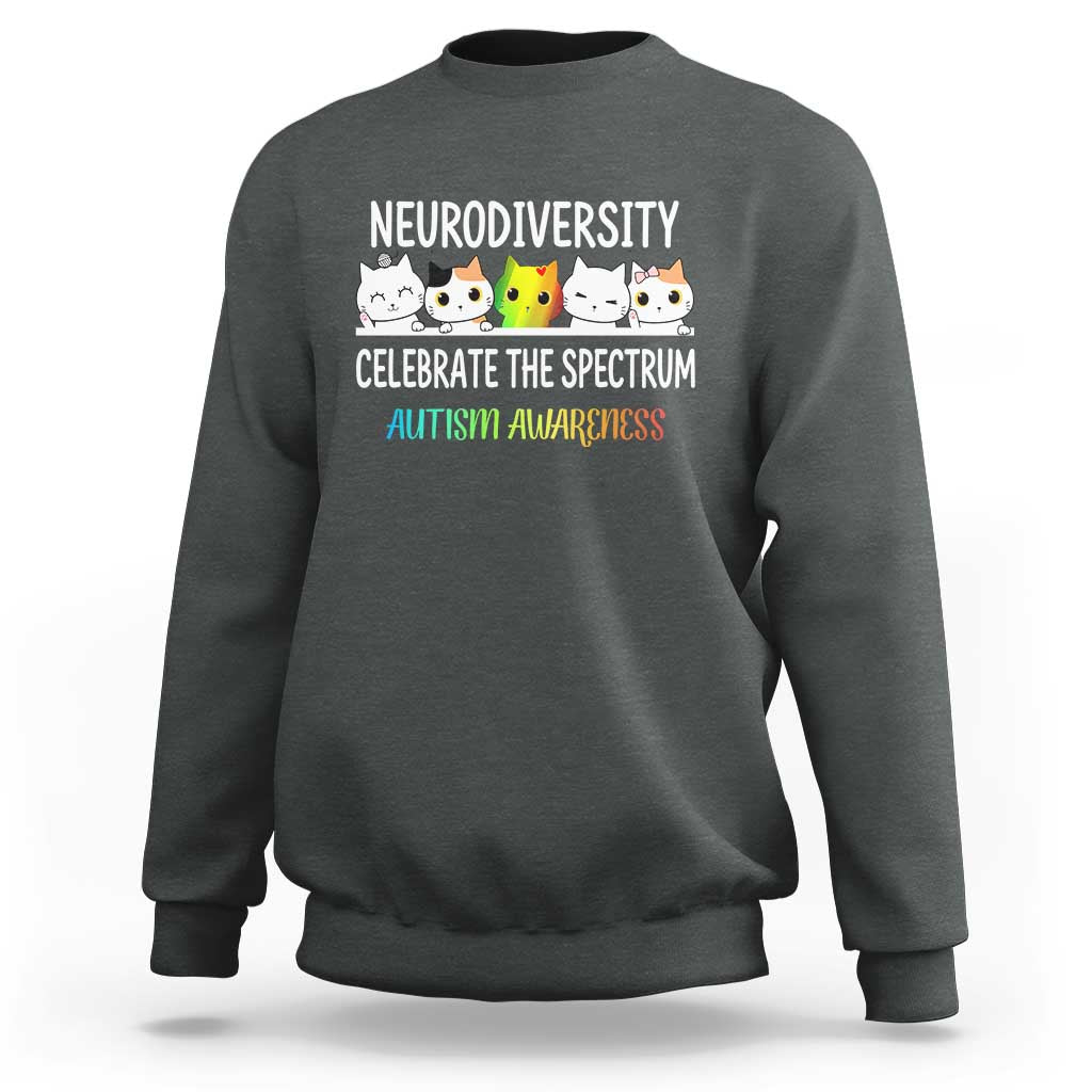 Cute Cats Autism Embrace Sweatshirt Neurodiversity Celebrate The Spectrum