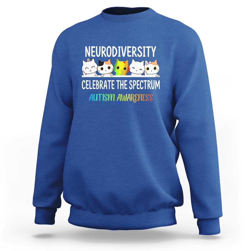 Cute Cats Autism Embrace Sweatshirt Neurodiversity Celebrate The Spectrum