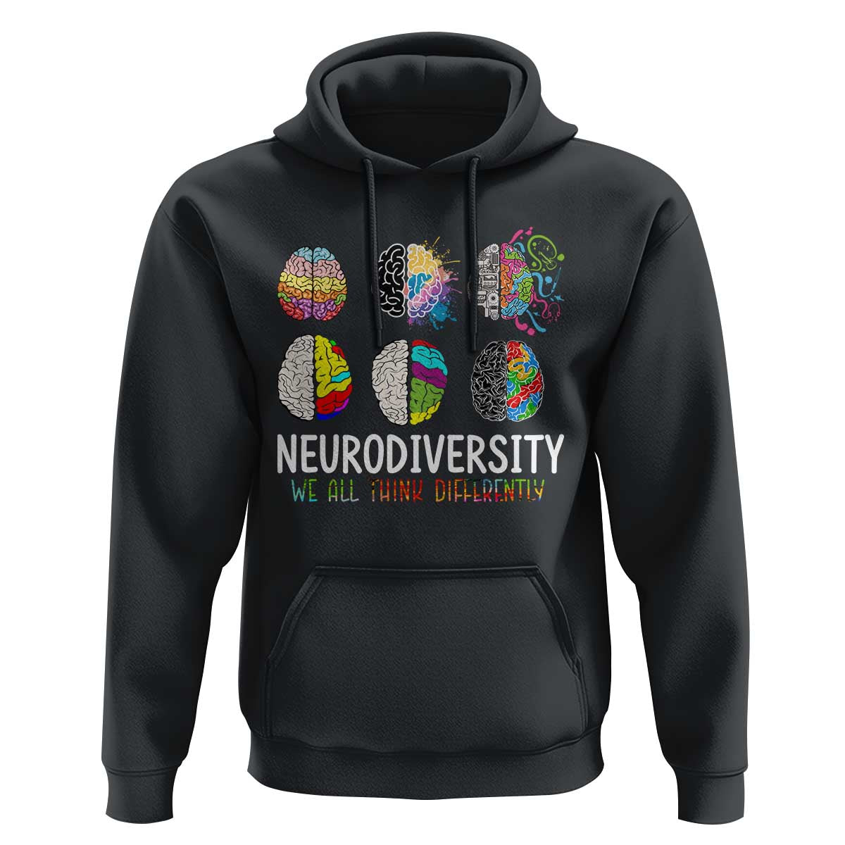 Embrace Neurodiversity Hoodie We All Think Differently