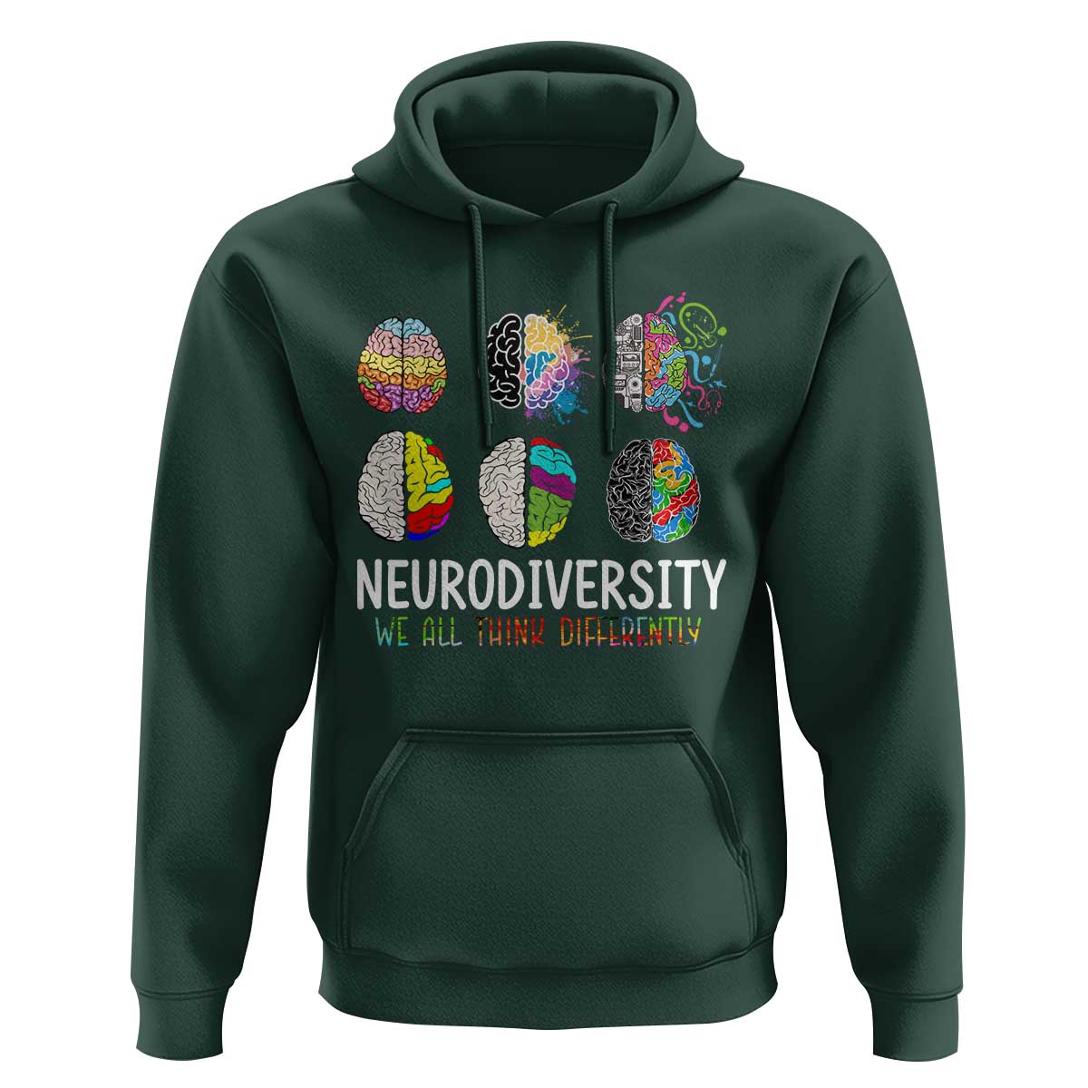 Embrace Neurodiversity Hoodie We All Think Differently