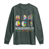 Embrace Neurodiversity Long Sleeve Shirt We All Think Differently