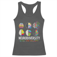 Embrace Neurodiversity Racerback Tank Top We All Think Differently