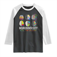 Embrace Neurodiversity Raglan Shirt We All Think Differently
