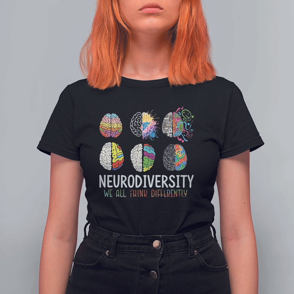 Embrace Neurodiversity T Shirt For Women We All Think Differently