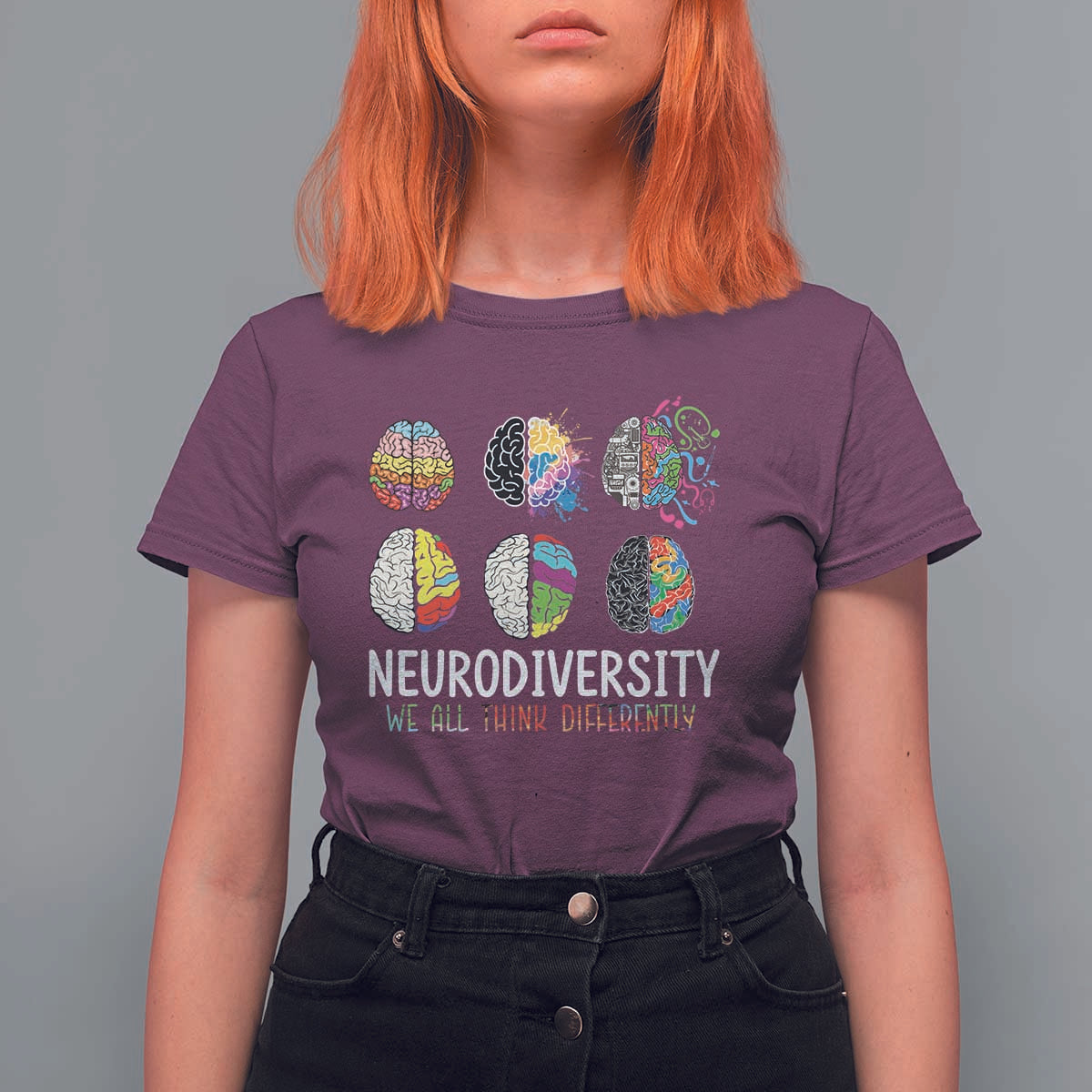 Embrace Neurodiversity T Shirt For Women We All Think Differently