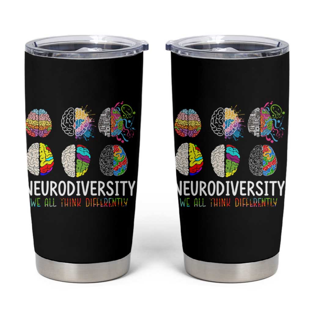 Embrace Neurodiversity Tumbler Cup We All Think Differently