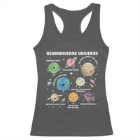 Neurodiverse Universe Racerback Tank Top Autism Awareness ASD ADHD Neurodiversity Sped Teacher