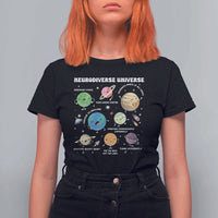 Neurodiverse Universe T Shirt For Women Autism Awareness ASD ADHD Neurodiversity Sped Teacher