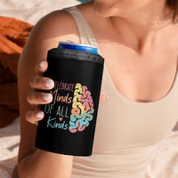 Embrace Neurodiversity 4 in 1 Can Cooler Tumbler Celebrate Minds of All Kinds Teacher ASD