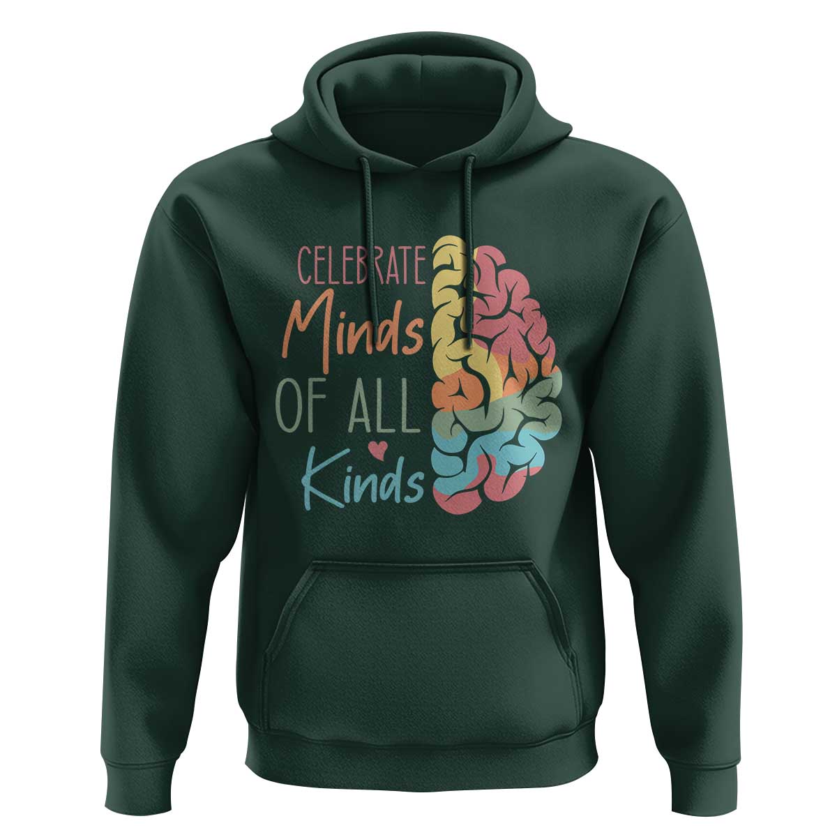 Embrace Neurodiversity Hoodie Celebrate Minds of All Kinds Teacher ASD