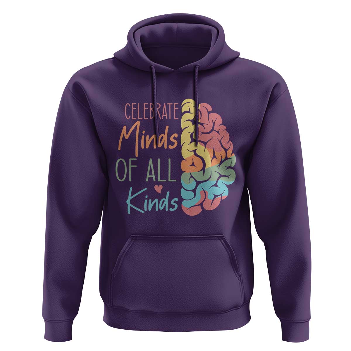 Embrace Neurodiversity Hoodie Celebrate Minds of All Kinds Teacher ASD
