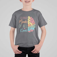Embrace Neurodiversity T Shirt For Kid Celebrate Minds of All Kinds Teacher ASD