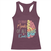 Embrace Neurodiversity Racerback Tank Top Celebrate Minds of All Kinds Teacher ASD