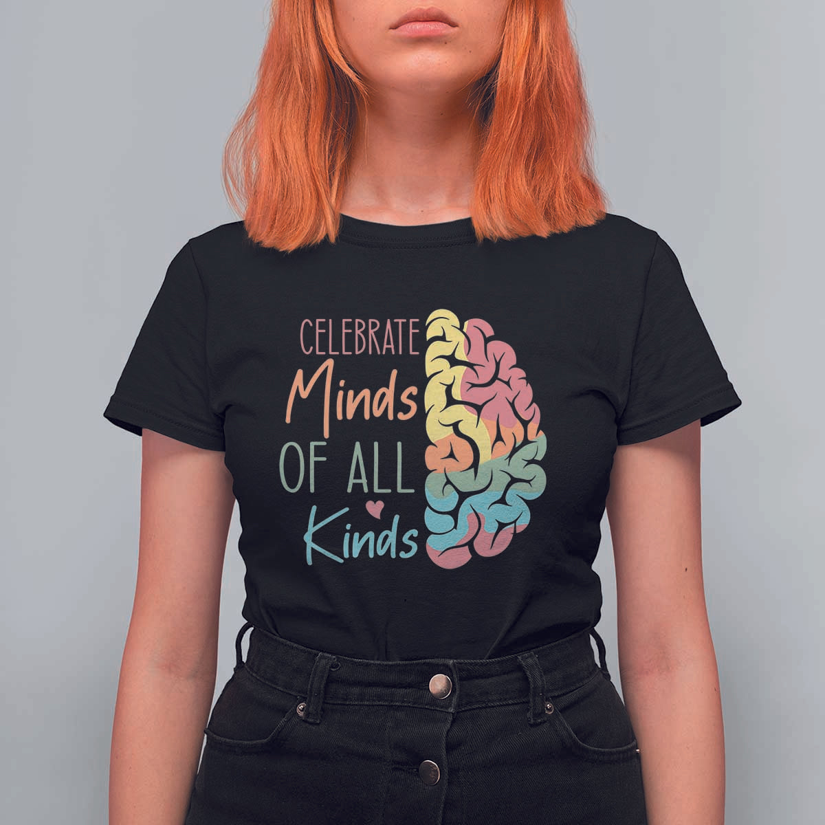 Embrace Neurodiversity T Shirt For Women Celebrate Minds of All Kinds Teacher ASD