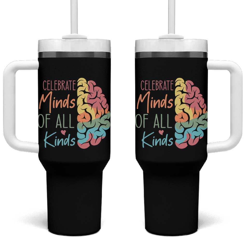 Embrace Neurodiversity Tumbler With Handle Celebrate Minds of All Kinds Teacher ASD