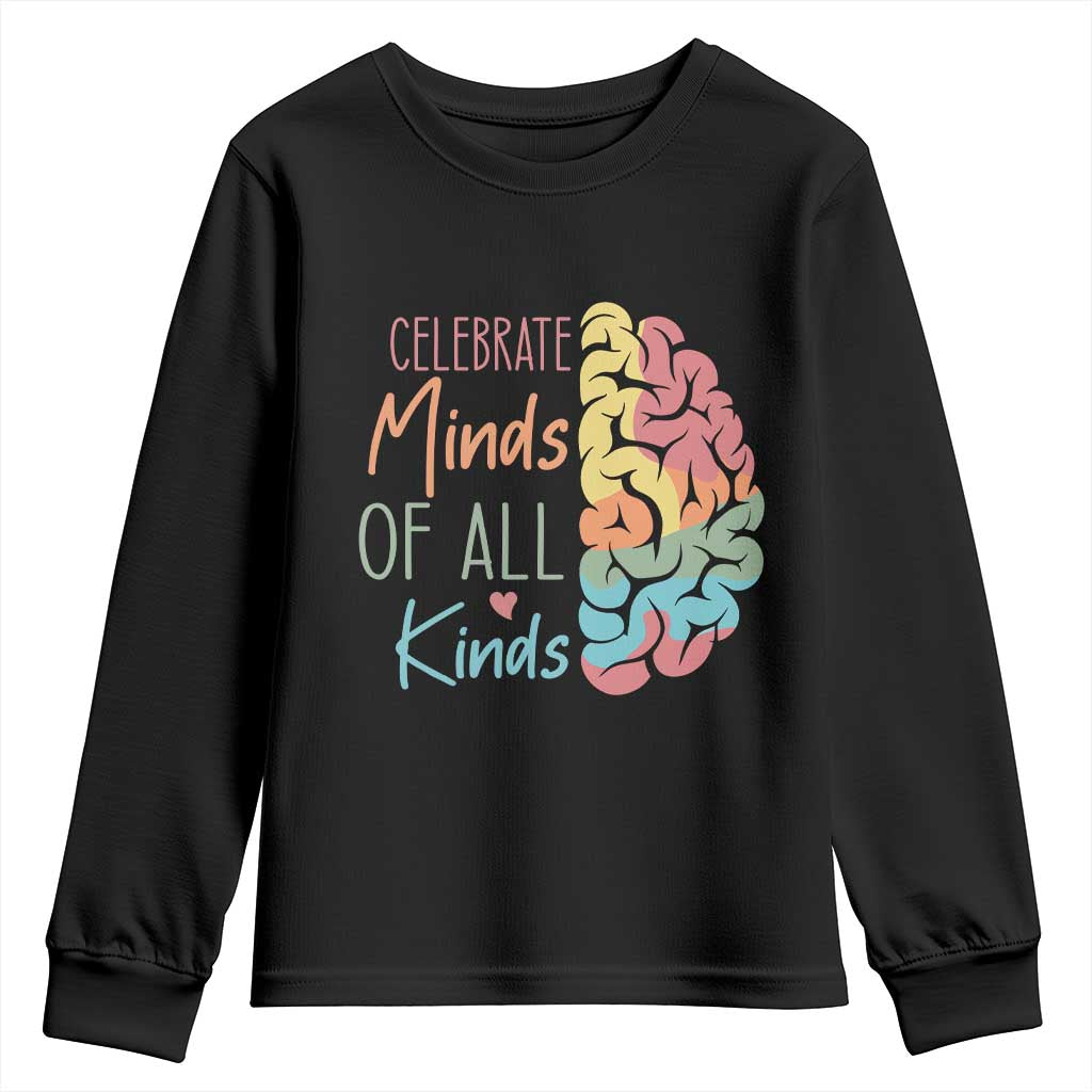 Embrace Neurodiversity Youth Sweatshirt Celebrate Minds of All Kinds Teacher ASD