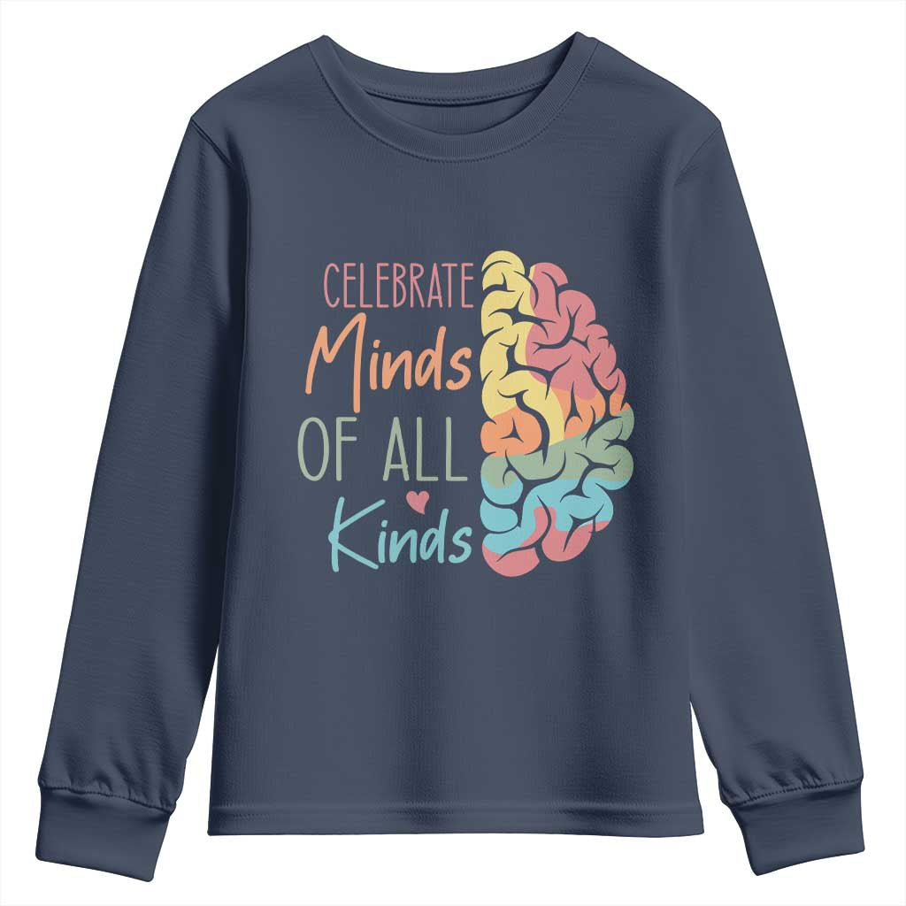 Embrace Neurodiversity Youth Sweatshirt Celebrate Minds of All Kinds Teacher ASD